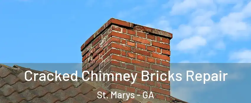  Cracked Chimney Bricks Repair St. Marys - GA