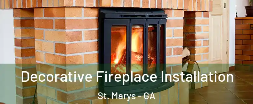  Decorative Fireplace Installation St. Marys - GA