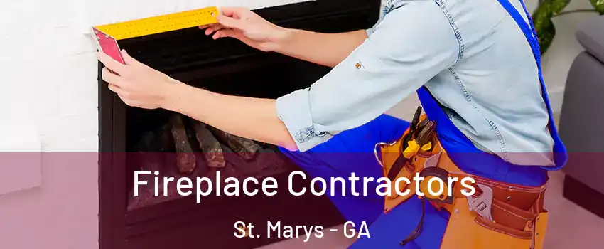  Fireplace Contractors St. Marys - GA